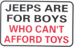 Jeeps are for Boys Decal